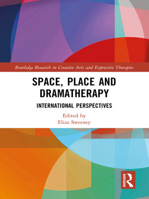 cover image of Space, Place and Dramatherapy